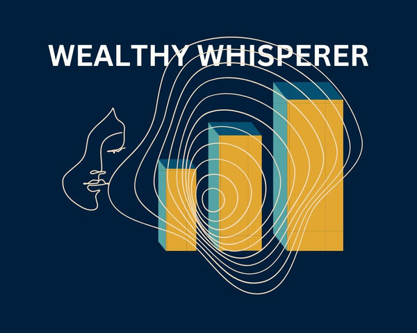 Wealthy Whisperer